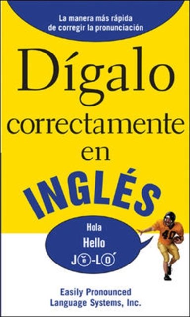 DIGALO CORRECTAMENTE EN INGLES