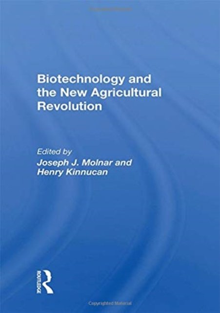 Biotechnology And The New Agricultural Revolution