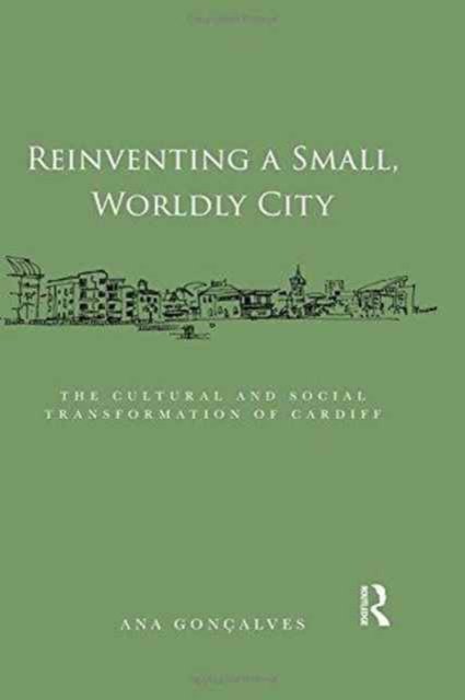 Reinventing a Small, Worldly City