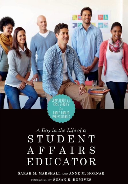 A Day in the Life of a Student Affairs Educator