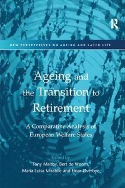 Ageing and the Transition to Retirement