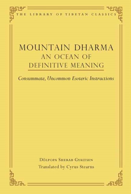 Mountain Dharma: An Ocean of Definitive Meaning