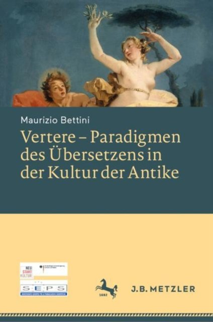Vertere – Paradigmen des Ubersetzens in der Kultur der Antike