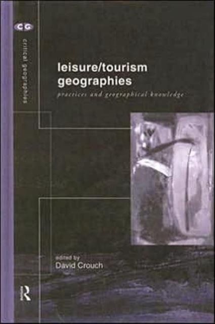 Leisure/Tourism Geographies