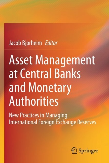 Asset Management at Central Banks and Monetary Authorities