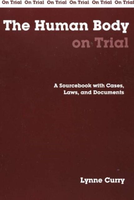 Human Body on Trial