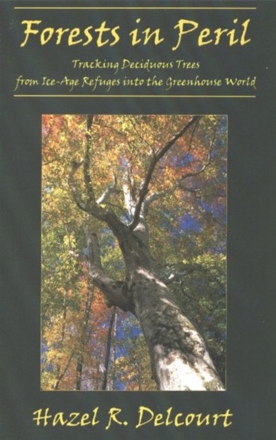 Forests in Peril