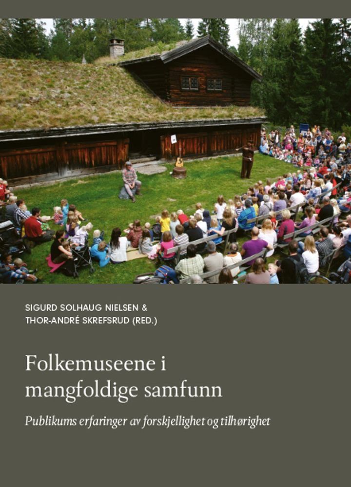 Folkemuseene i mangfoldige samfunn - publikums erfaringer av forskjellighet og tilhørighet