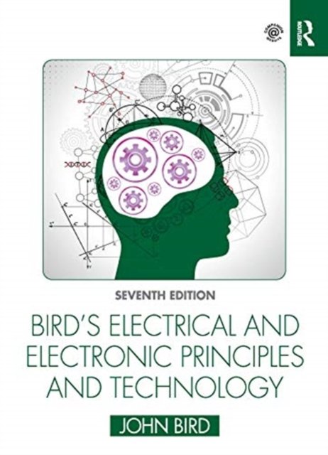 Bird''s Electrical and Electronic Principles and Technology