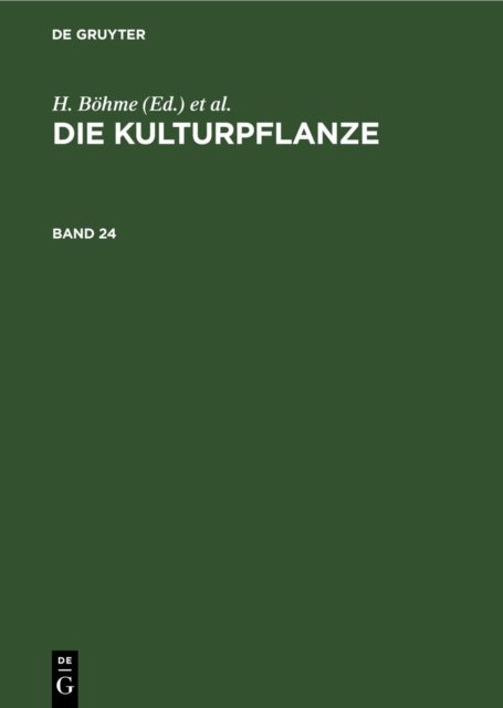 Die Kulturpflanze. Band 24