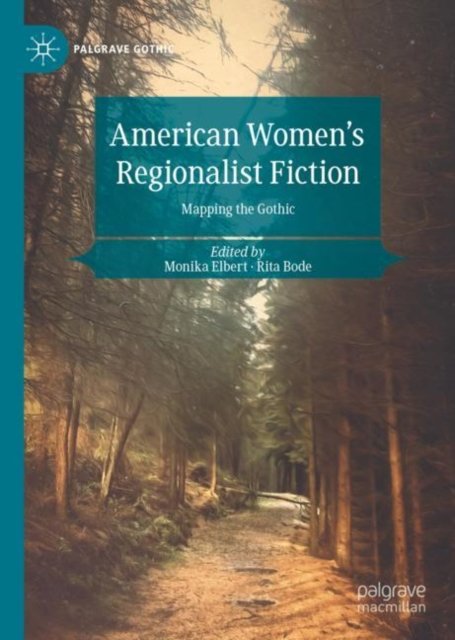 American Women''s Regionalist Fiction
