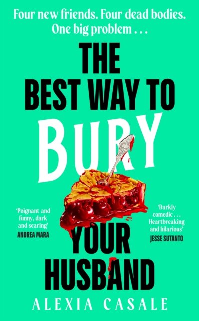 The Best Way to Bury Your Husband