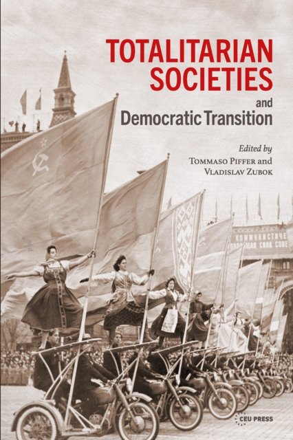 Totalitarian Societies and Democratic Transition – Essays in Memory of Victor Zaslavsky