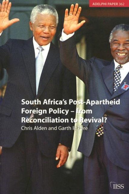 South Africa''s Post Apartheid Foreign Policy