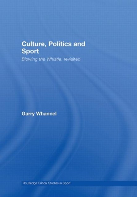 Culture, Politics and Sport
