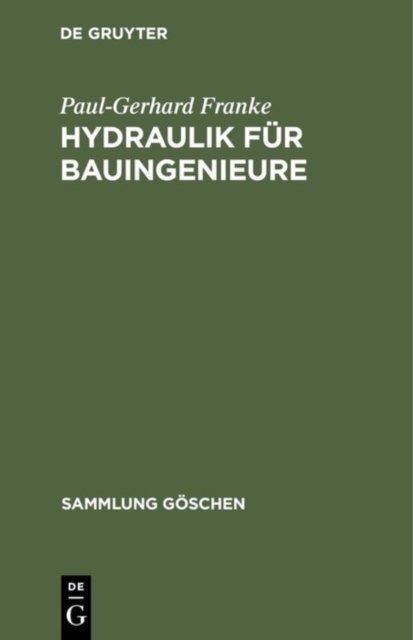 Hydraulik fur Bauingenieure