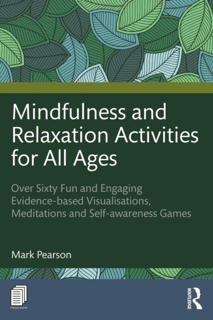 Mindfulness and Relaxation Activities for All Ages