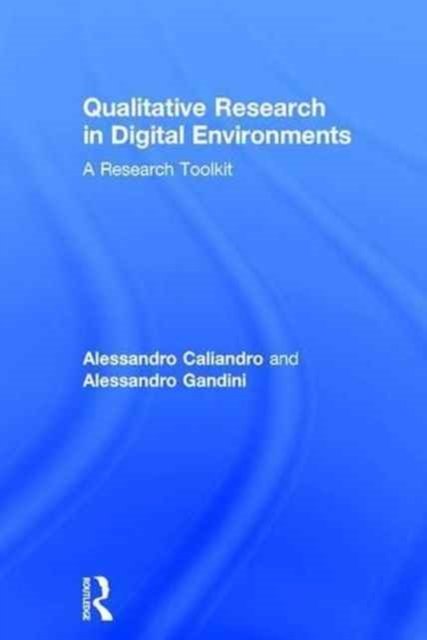 Qualitative Research in Digital Environments