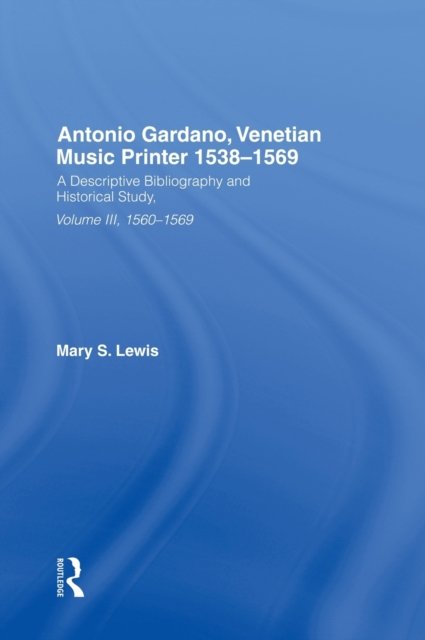 Antonio Gardano, Venetian Music Printer, 1538-1569