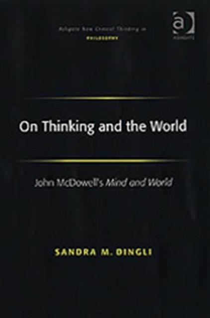 On Thinking and the World