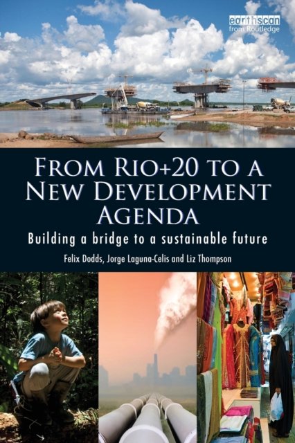 From Rio+20 to a New Development Agenda