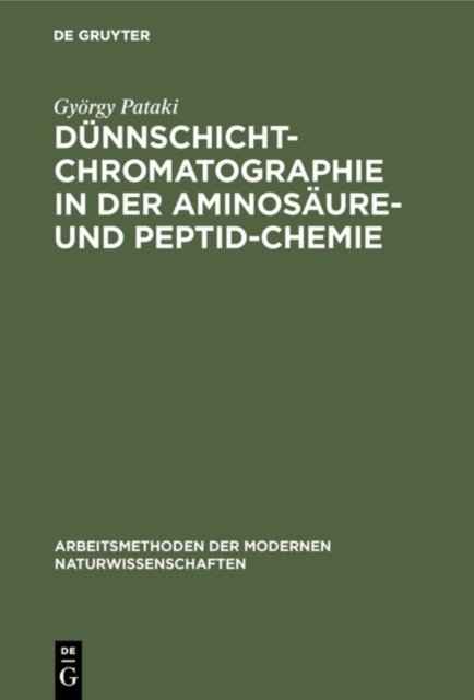 Dunnschichtchromatographie in der Aminosaure- und Peptid-Chemie