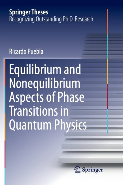 Equilibrium and Nonequilibrium Aspects of Phase Transitions in Quantum Physics