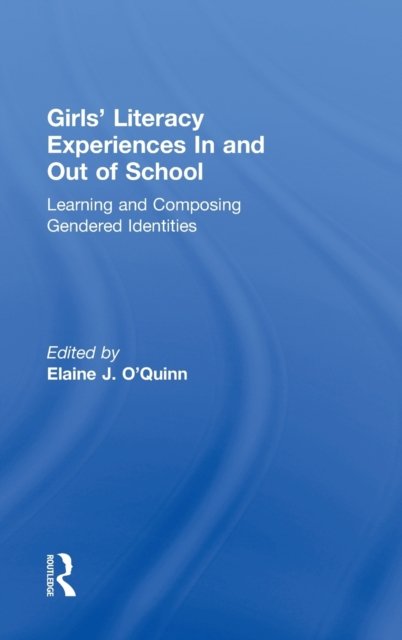 Girls'' Literacy Experiences In and Out of School