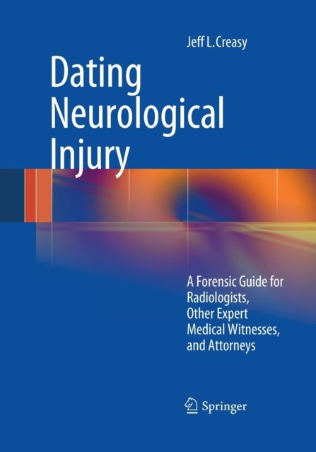 Dating Neurological Injury