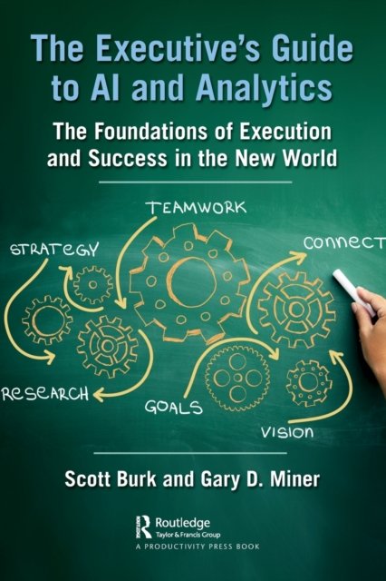 The Executive''s Guide to AI and Analytics