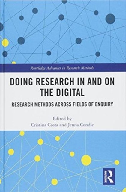 Doing Research In and On the Digital