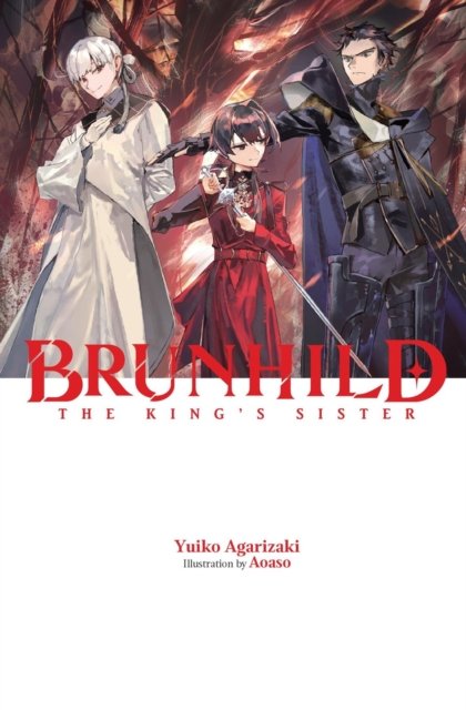 Brunhild the King''s Sister