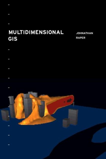 Multidimensional Geographic Information Science