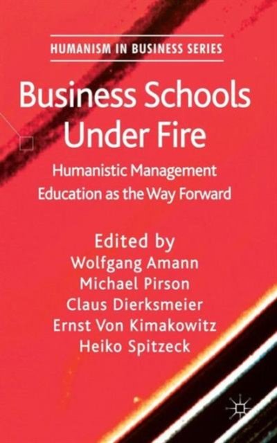 Business Schools Under Fire