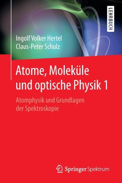 Atome, Moleküle und optische Physik 1
