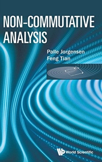 NON-COMMUTATIVE ANALYSIS