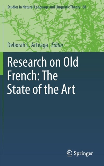 Research on Old French: The State of the Art