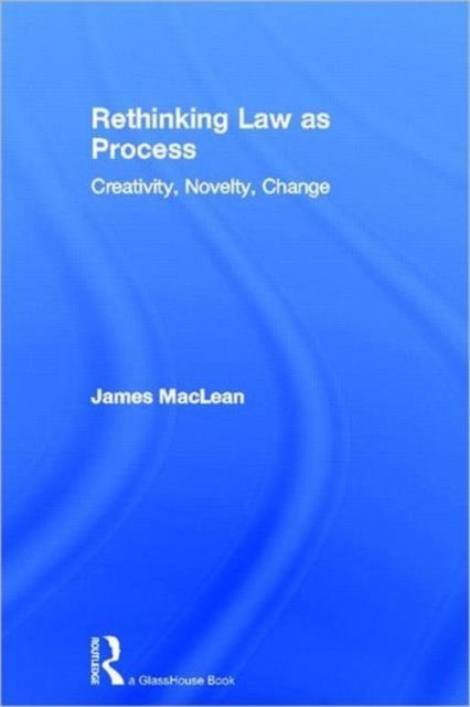 Rethinking Law as Process