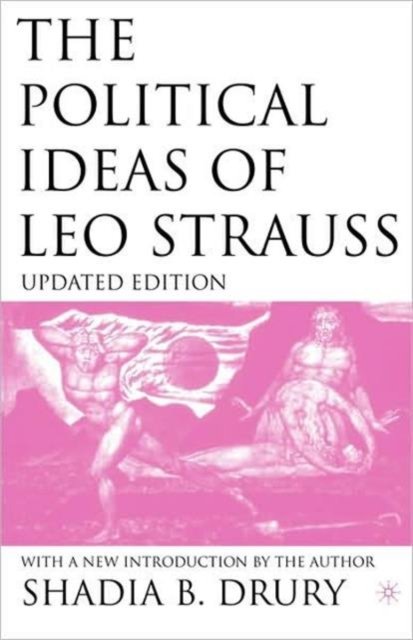 The Political Ideas of Leo Strauss, Updated Edition