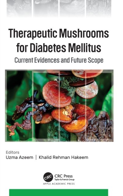 Therapeutic Mushrooms for Diabetes Mellitus