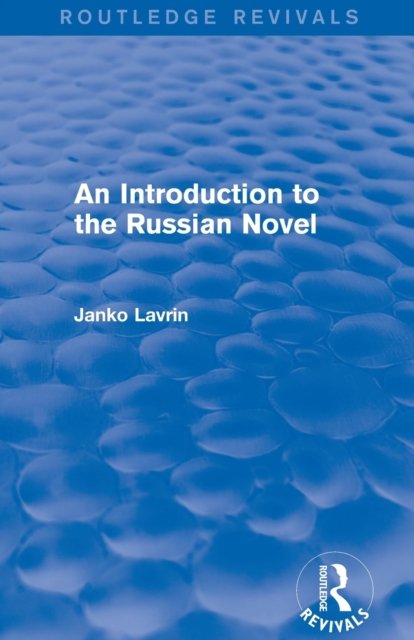 An Introduction to the Russian Novel