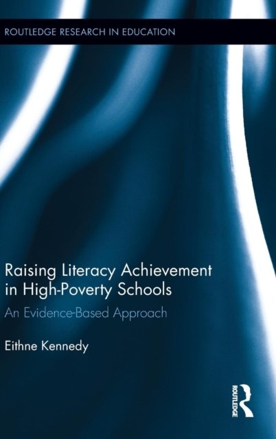 Raising Literacy Achievement in High-Poverty Schools