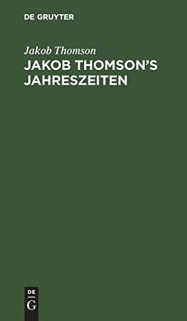 Jakob Thomson''s Jahreszeiten