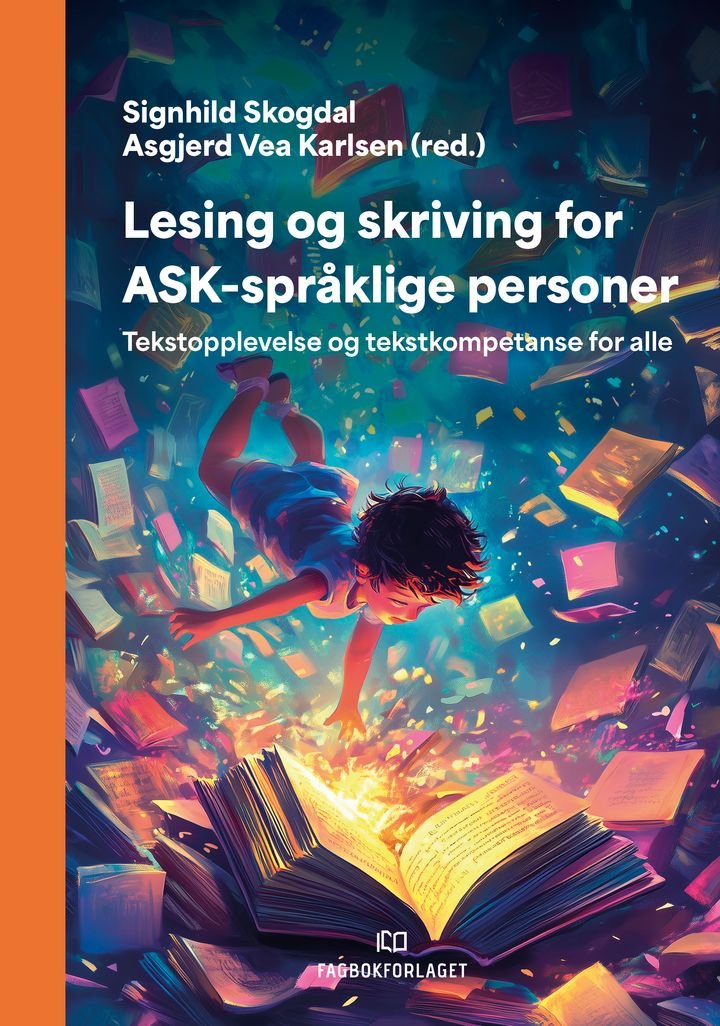 Lesing og skriving for ASK-språklige personer - tekstopplevelse og tekstkompetanse for alle