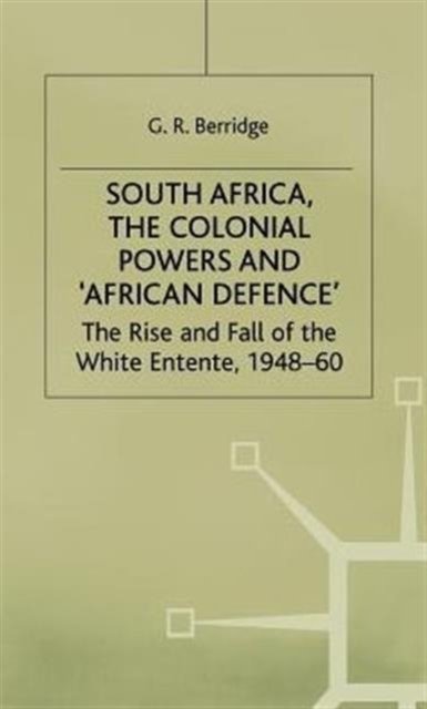 South Africa, the Colonial Powers and ‘African Defence’