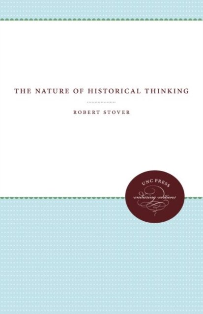 The Nature of Historical Thinking