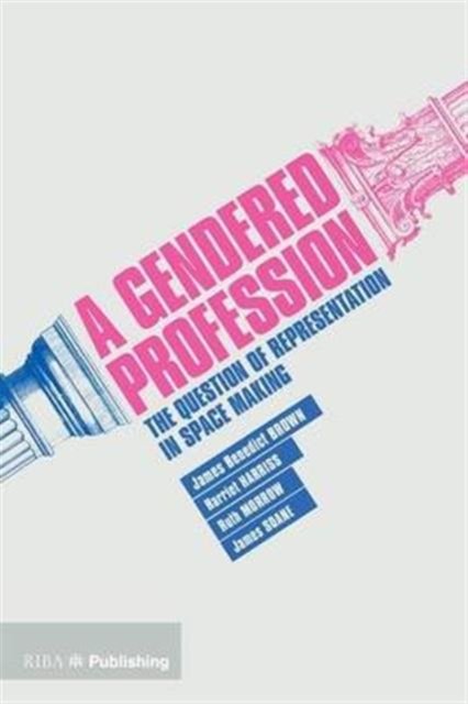 A Gendered Profession