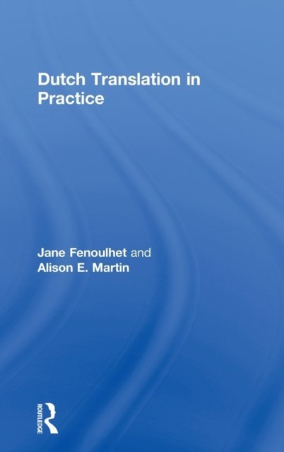 Dutch Translation in Practice