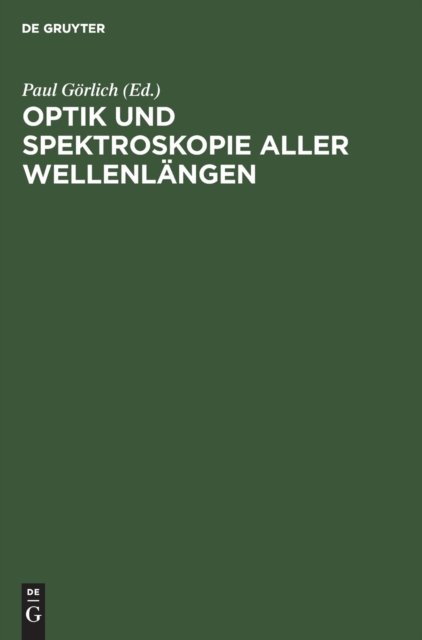 Optik Und Spektroskopie Aller Wellenlangen