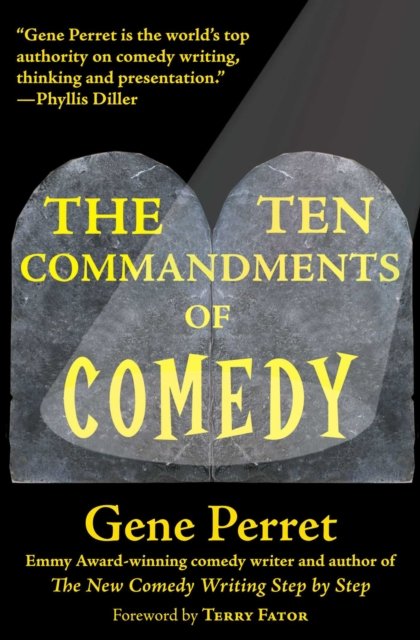 Ten Commandments of Comedy